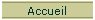 Accueil